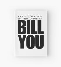 Bill You Hardcover Journal