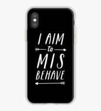 Aim To Misbehave | Black iPhone Case