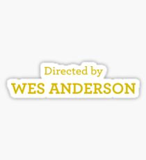 Directed by Wes Anderson Sticker