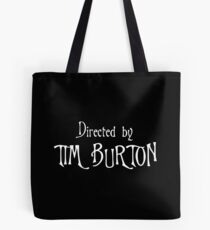 Directed by Tim Burton Tote Bag