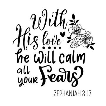 Artwork thumbnail, With His Love He will Calm All Your Fears - christian quotes by stillnessgifts