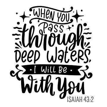 Artwork thumbnail, When You Pass Through Deep Waters - christian gifts by stillnessgifts