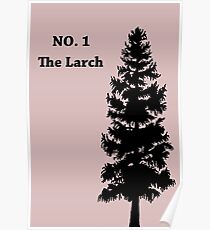 No. 1 - The Larch Poster