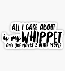 My Whippet Sticker