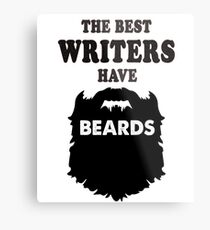 best writer beards gift bday tees shirts costume Metal Print