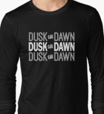 Dusk Till Dawn Long Sleeve T-Shirt