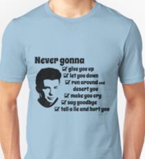 Never gonna Unisex T-Shirt