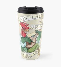 Alan-A-Dale Rooster : OO-De-Lally Golly What A Day Tattoo Watercolor Painting Robin Hood Travel Mug