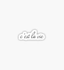 c'est la vie Sticker