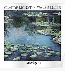 Breathing Art | Claude Monet, Water Lilies Blue Poster
