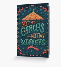 Nicht mein Zirkus, nicht meine Affen Grußkarte