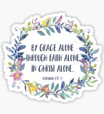 By Grace Alone - Christian Quote Sticker