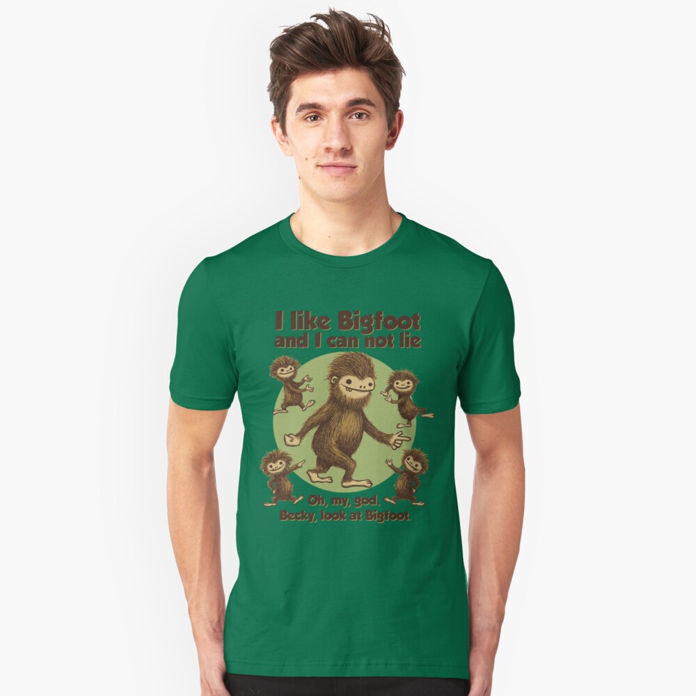 I like Bigfoot Slim Fit T-Shirt