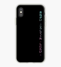Onegai , koroshitekure. Shinitai. (Please, kill me. I want to die.) iPhone Case