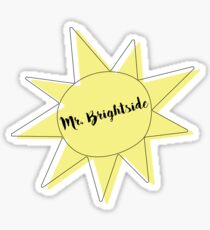 MR. BRIGHTSIDE SUN Sticker