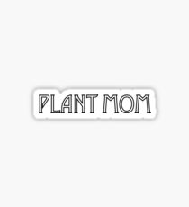 Plant Mom Sticker