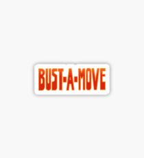 Bust-A-Move-01 Sticker