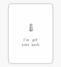 I've Got Your Back Sticker