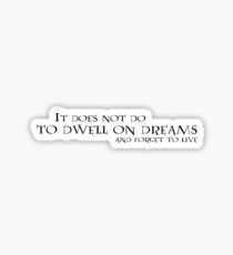 Dumbledore Dream Quote Sticker