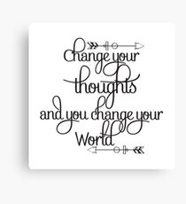 Change your thoughts and you change your world - Inspirational Typography Canvas Print