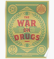 the war on drugs Poster