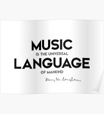Musiksprache - Henry Longfellow Poster