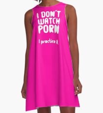 I DON'T WATCH PORN A-Line Dress
