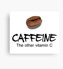 Koffein Leinwanddruck