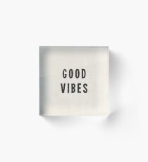 Grungy Distressed Ink Good Vibes | Black on Off-White Acrylic Block