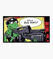 "It's a bug hunt!!" Photographic Print