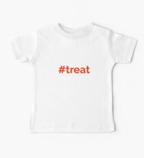 Trick or Treat? #TREAT Baby Tee