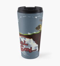 Feel Good... Travel Mug
