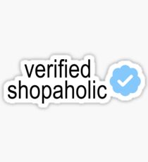 Verified Shopaholic Sticker