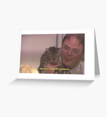 His Name is Garbage Dwight Schrute The Office Meme Funny Greeting Card