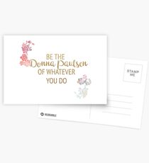 Be the Donna Paulsen of Whatever You Do Postcards