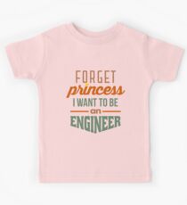 Vergiss Prinzessin - Ingenieur Kinder T-Shirt