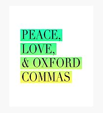 Peace, Love, and Oxford Commas Trinity Photographic Print