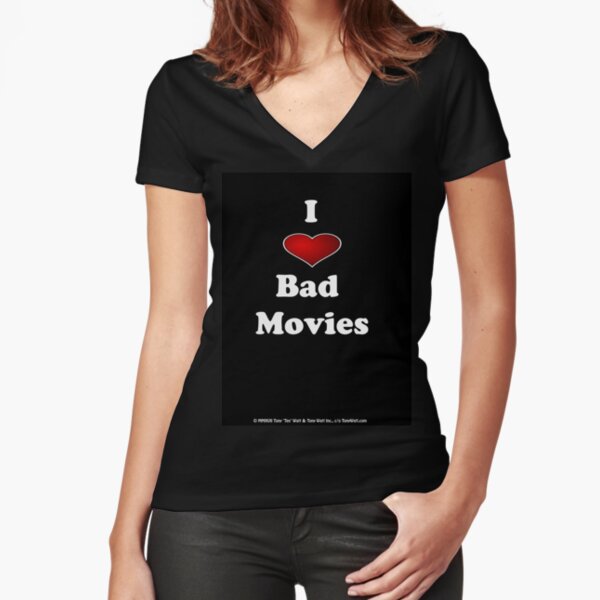 Tex Watt's I ❤ Bad Movies (I Love Bad Movies , I Heart Bad Movies) print Fitted V-Neck T-Shirt
