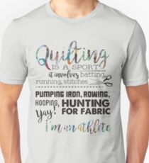 Quilting Is A Sport Unisex T-Shirt