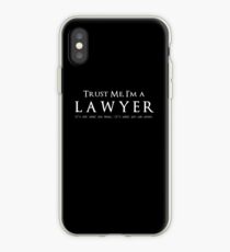 Trust me I'm a lawyer T-shirt iPhone Case