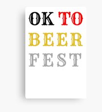 OK TO BEER FEST Canvas Print