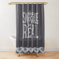 the SNUGGLE is REAL Shower Curtain
