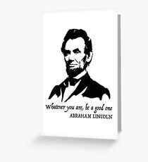 Abraham Lincoln quote Greeting Card