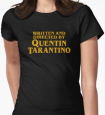 Written and Directed by Quentin Tarantino Fitted T-Shirt