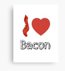 I love Bacon Canvas Print