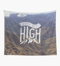 Lets Get High Wall Tapestry