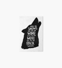The Lone Wolf Dies, But The Pack Survives Art Board