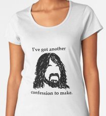 I've Got Another Confession to Make Women's Premium T-Shirt
