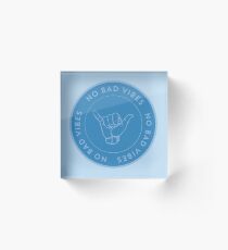 Shaka No Bad Vibes Acrylic Block