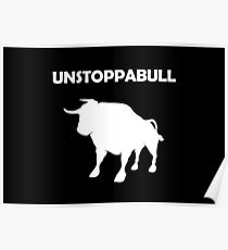 Unstoppabull (Unstoppable Bull) white version Poster